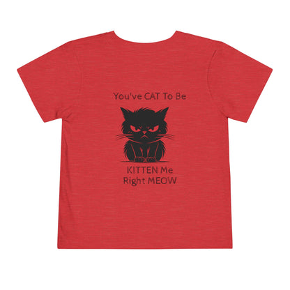 Kitten Me Toddler Unisex Short Sleeve Crewneck Tee