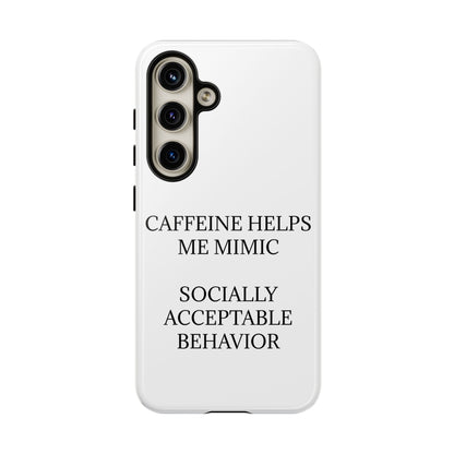 Socially Acceptable Samsung Case