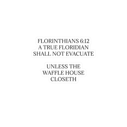 Florinthians 6:12 Vinyl Decal