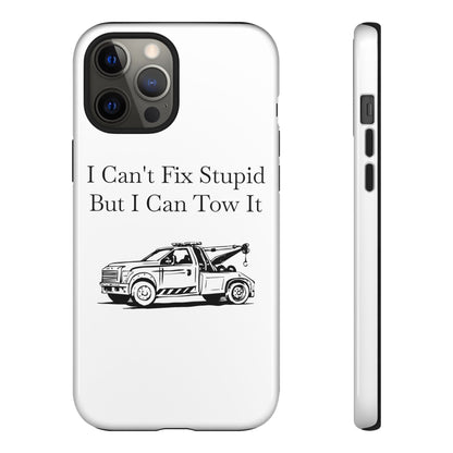 I Can't Fix Stupid Wheel Lift Tow Truck iPhone Case