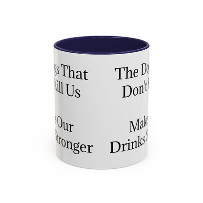 Drinks Stronger 2-Tone Coffee Mug