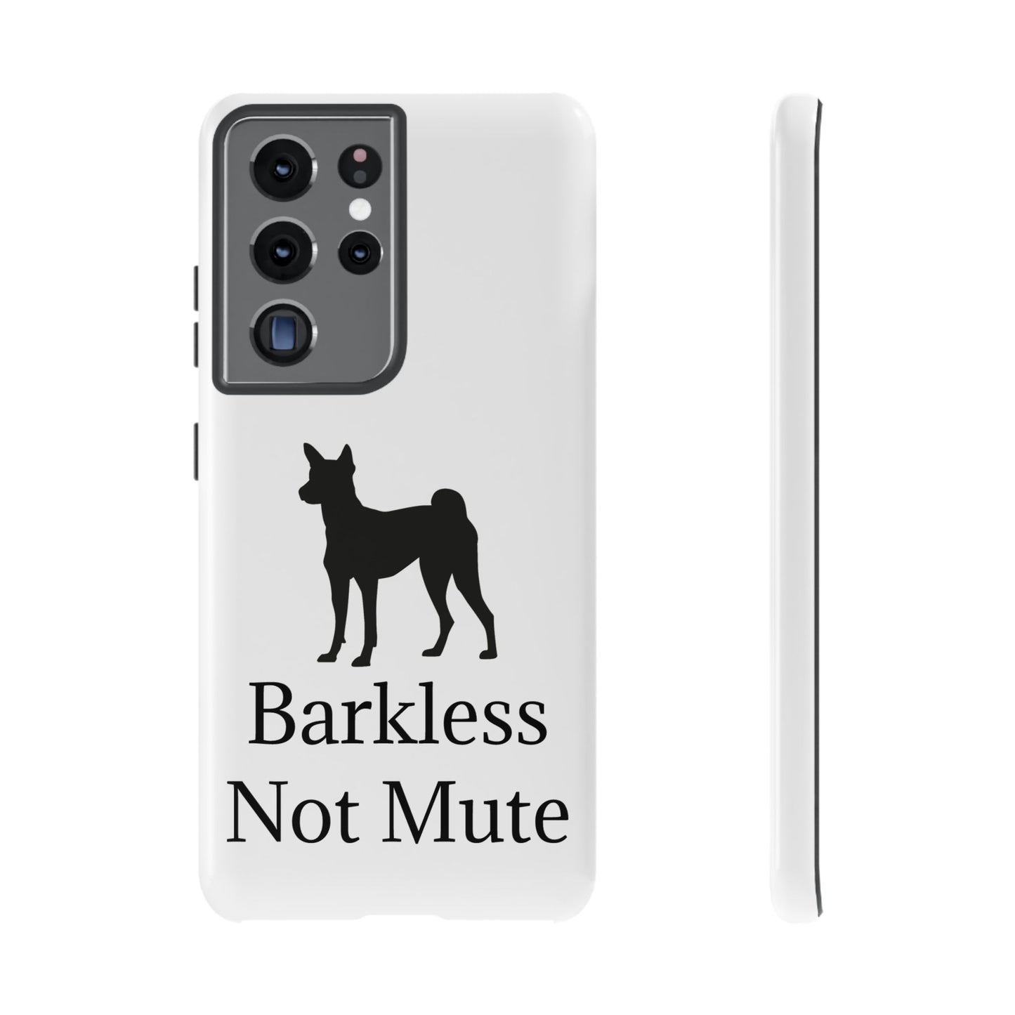 Barkless Not Mute Samsung Case