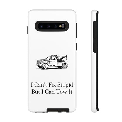 I Can't Fix Stupid Wheel Lift Tow Truck Samsung Case