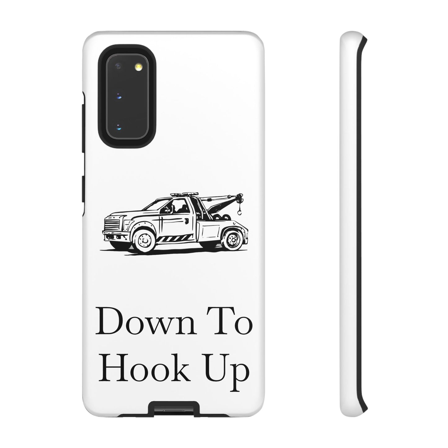 Down To Hook Up Samsung Case