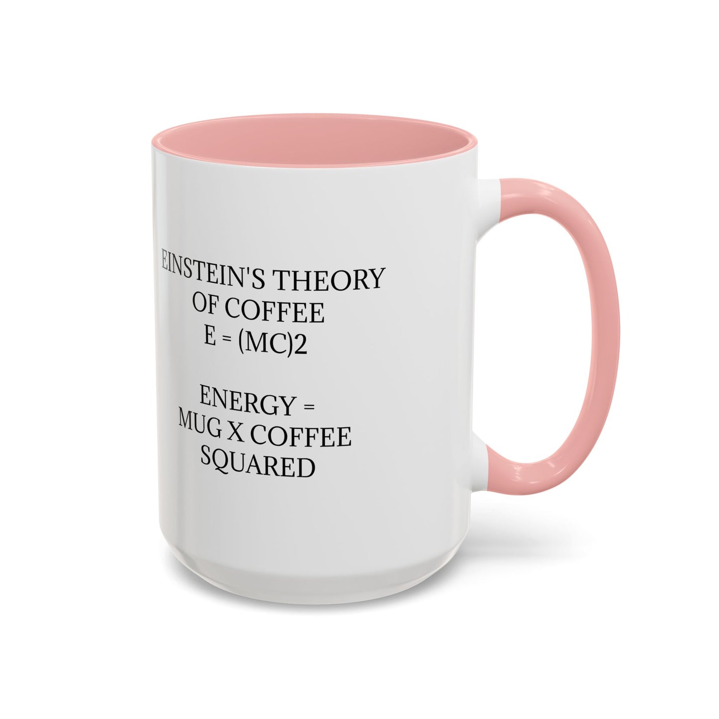Einstein's Theory Of Coffee 2-Tone Coffee Mug