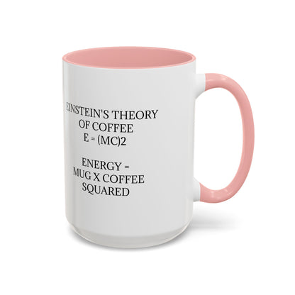 Einstein's Theory Of Coffee 2-Tone Coffee Mug