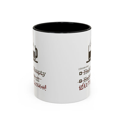 Not Enough 2-Tone Coffee Mug