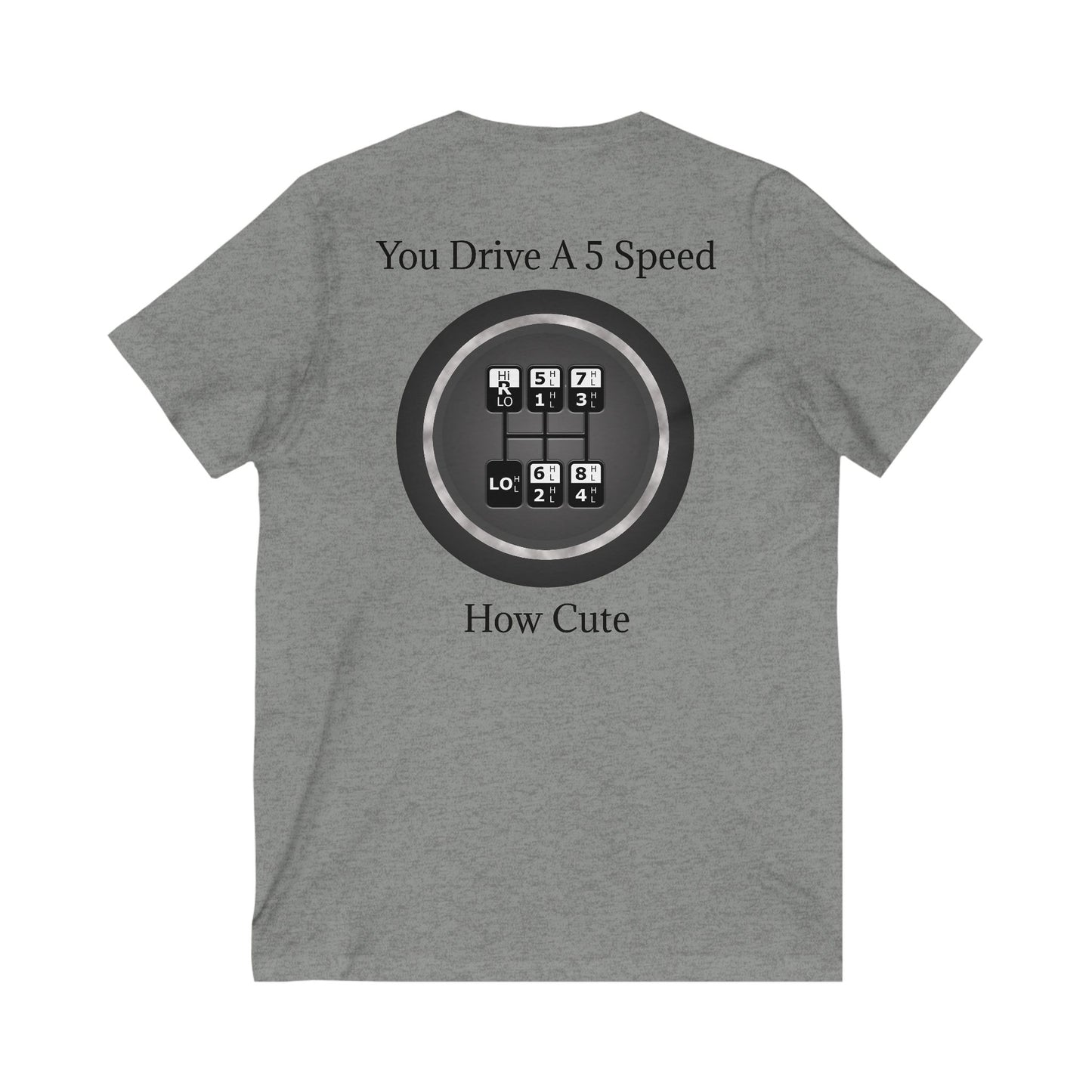 5 Speed How Cute Unisex Short Sleeve V-Neck Tee