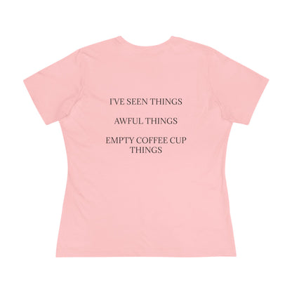 I've Seen Things Women's Short Sleeve Crewneck Tee
