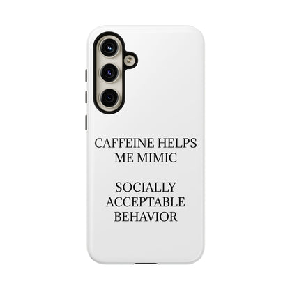 Socially Acceptable Samsung Case