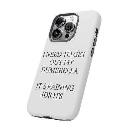 Dumbrella iPhone Case