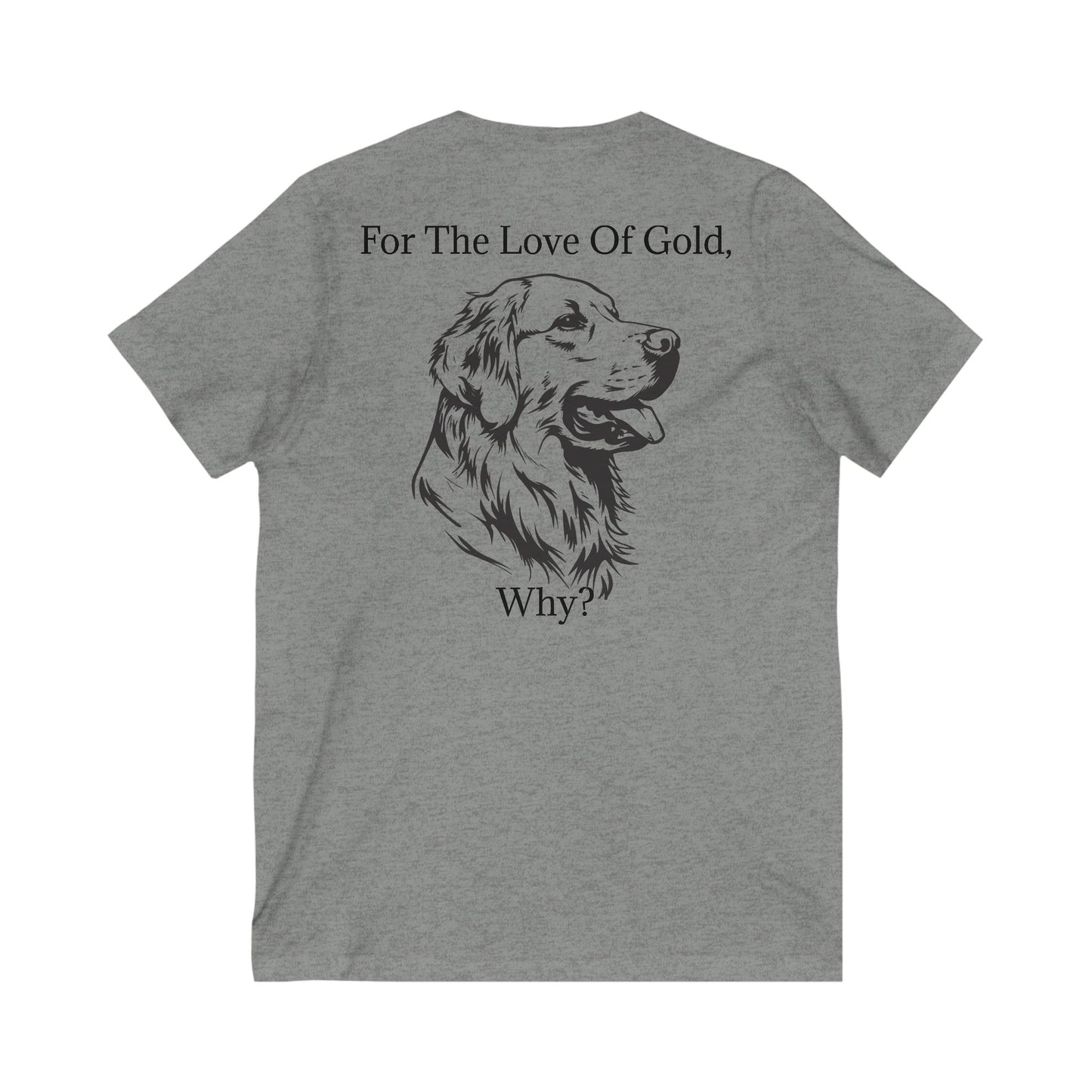 For The Love Of Gold Unisex Short Sleeve V-Neck Tee