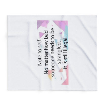 Note To Self Arctic Fleece Blanket