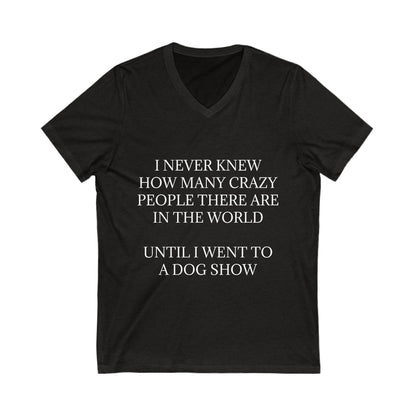 Never Knew Unisex Short Sleeve V-Neck Tee