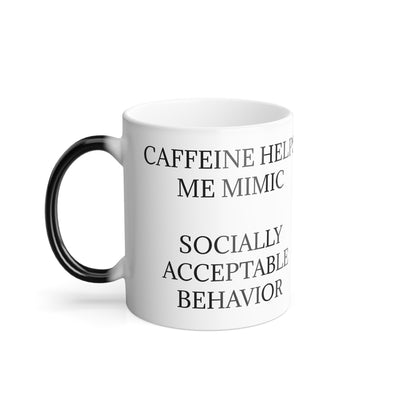 Socially Acceptable Color Changing Mug