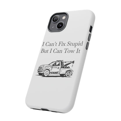 I Can't Fix Stupid Wheel Lift Tow Truck iPhone Case
