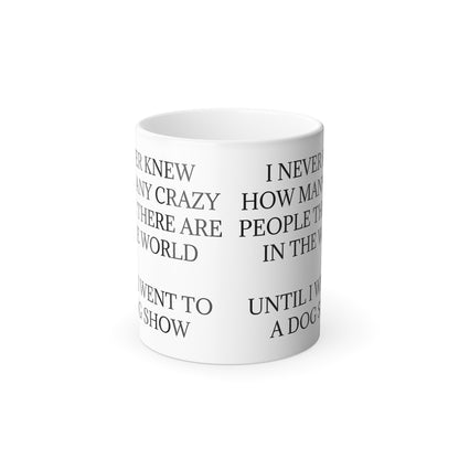 Never Knew Color Changing Mug