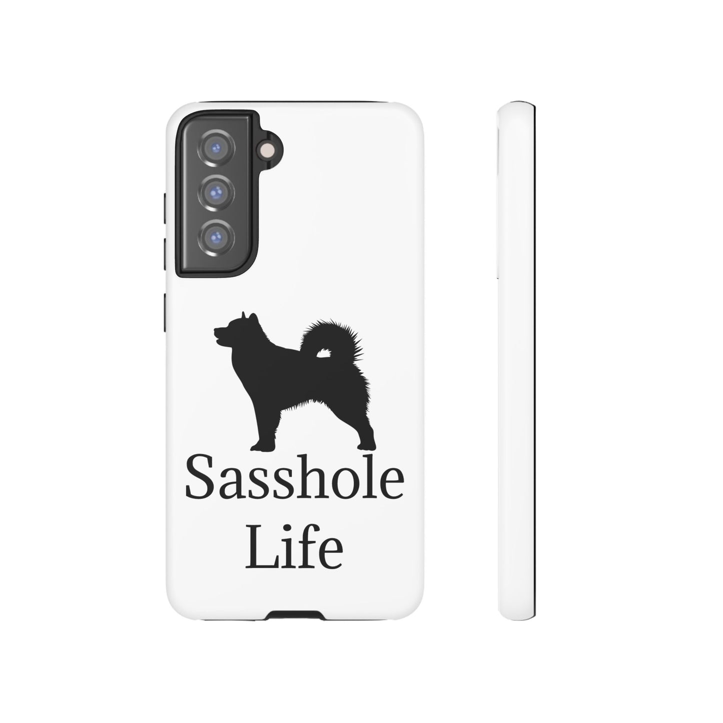 Sasshole Life Samsung Case