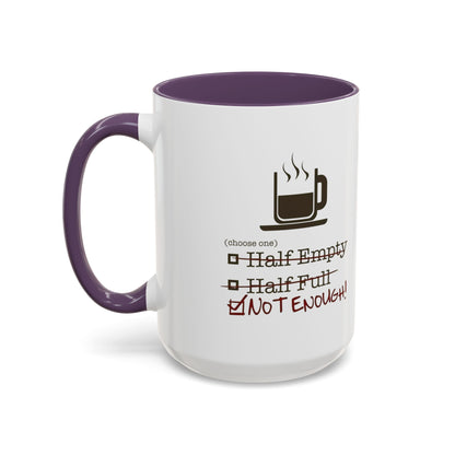 Not Enough 2-Tone Coffee Mug