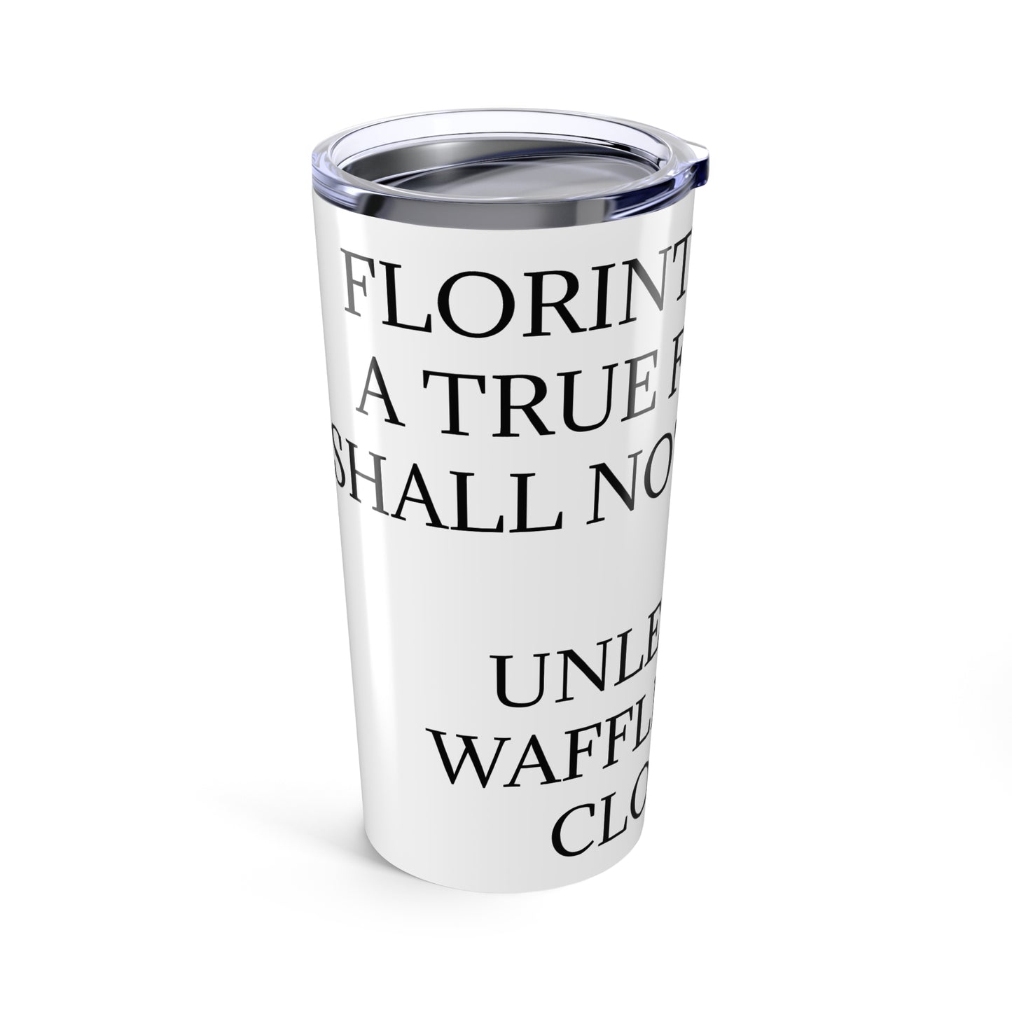 Florinthians 6:12 Tumbler
