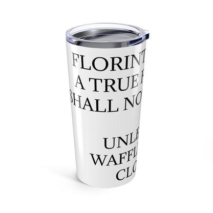Florinthians 6:12 Tumbler