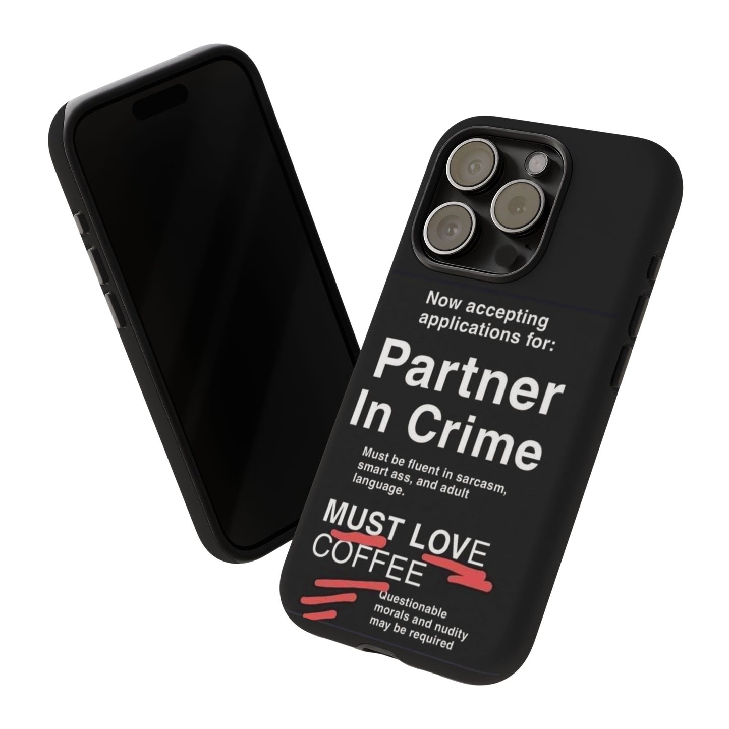 Partner In Crime iPhone Case