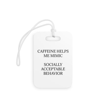 Socially Acceptable Luggage Tag