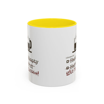 Not Enough 2-Tone Coffee Mug
