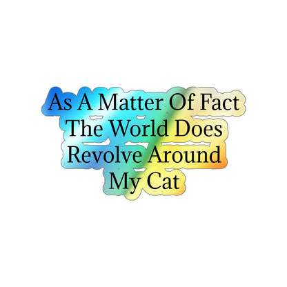 Matter Of Fact Cat Holographic Sticker