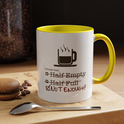 Not Enough 2-Tone Coffee Mug