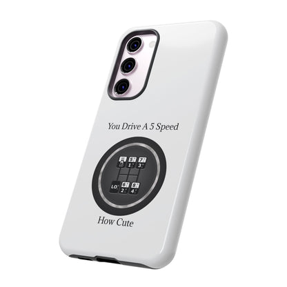 5 Speed How Cute Samsung Case
