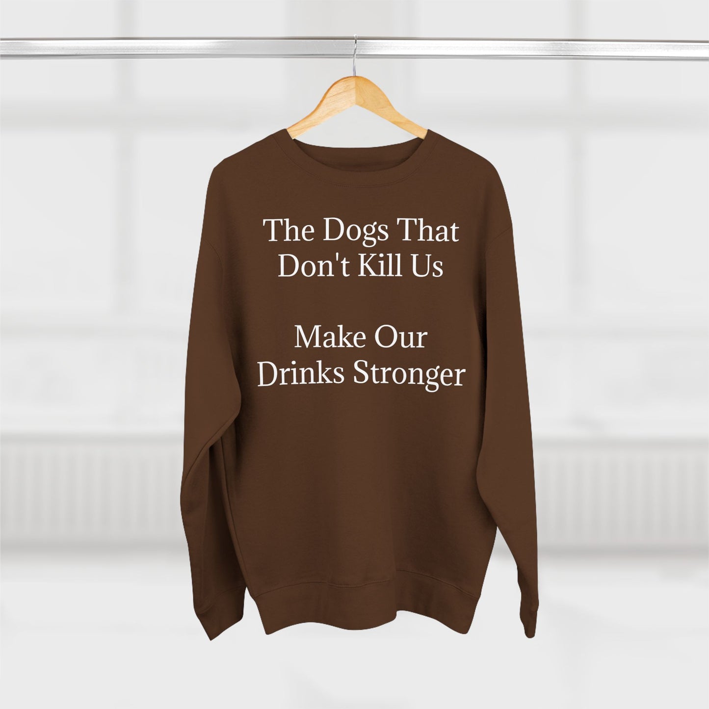 Drinks Stronger Unisex Crewneck Sweatshirt