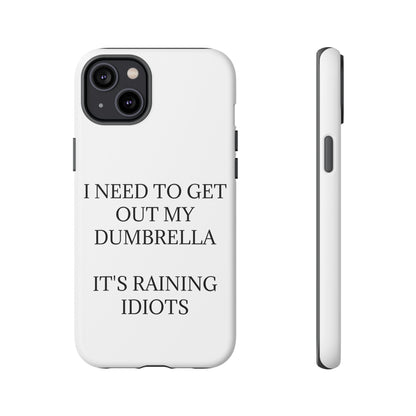 Dumbrella iPhone Case