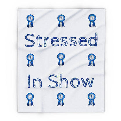Stressed In Show Arctic Fleece Blanket