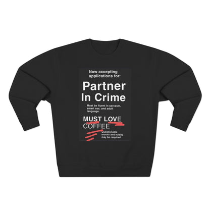 Partner In Crime Unisex Crewneck Sweatshirt