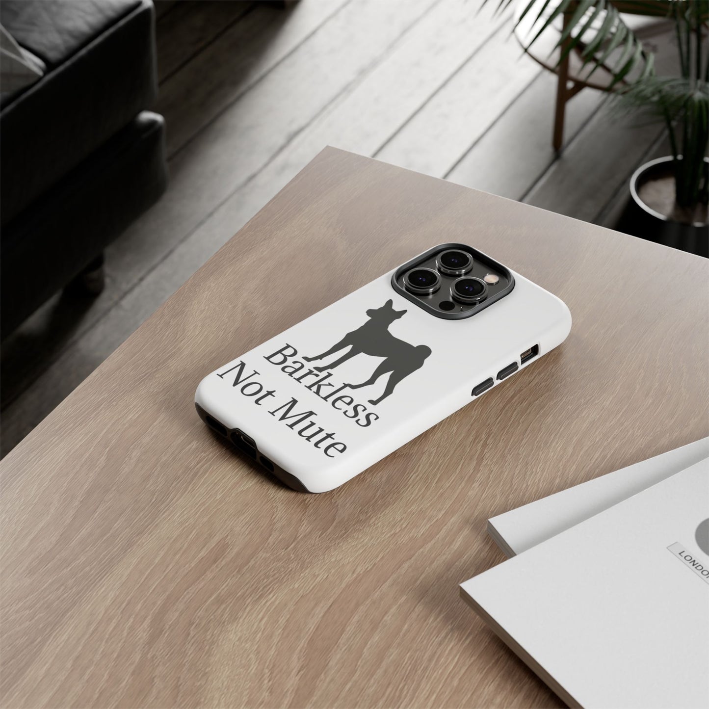 Barkless Not Mute iPhone Case