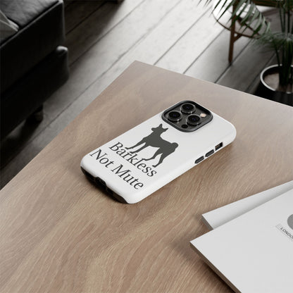 Barkless Not Mute iPhone Case