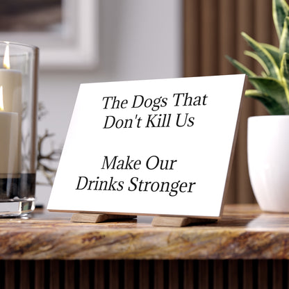 Drinks Stronger Ceramic Photo Tile