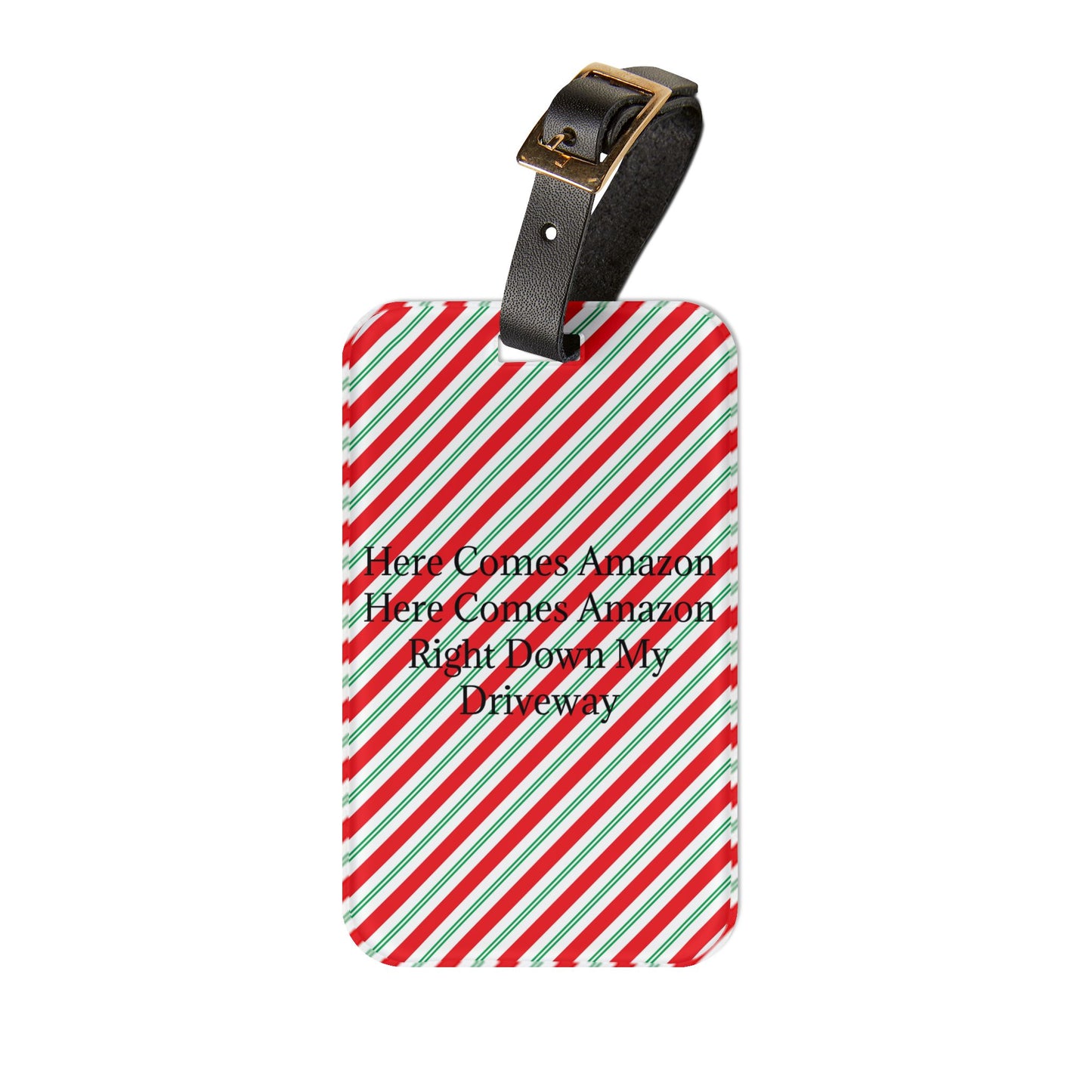 Here Comes Amazon Leather Strap Luggage Tag