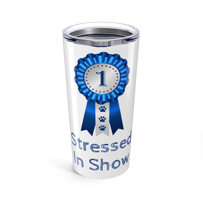 Stressed In Show Tumbler
