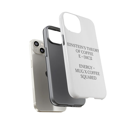 Einstein's Theory Of Coffee iPhone Case