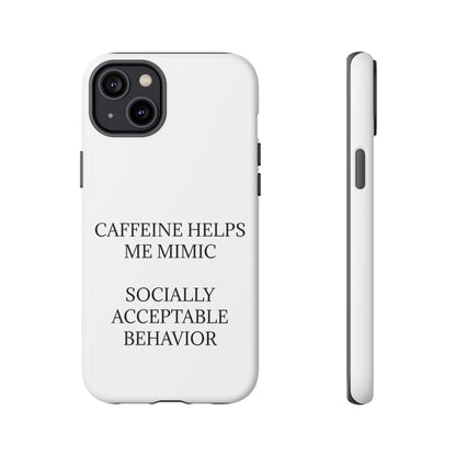 Socially Acceptable iPhone Case