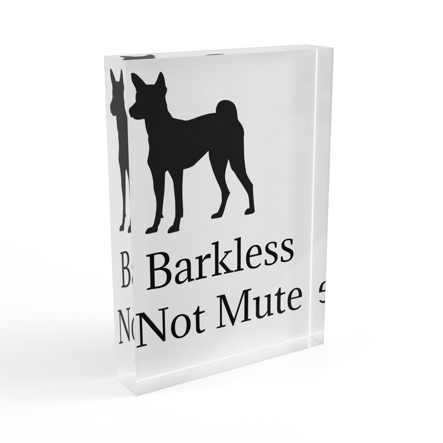 Barkless Not Mute Acrylic Photo Block