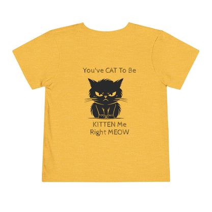 Kitten Me Toddler Unisex Short Sleeve Crewneck Tee
