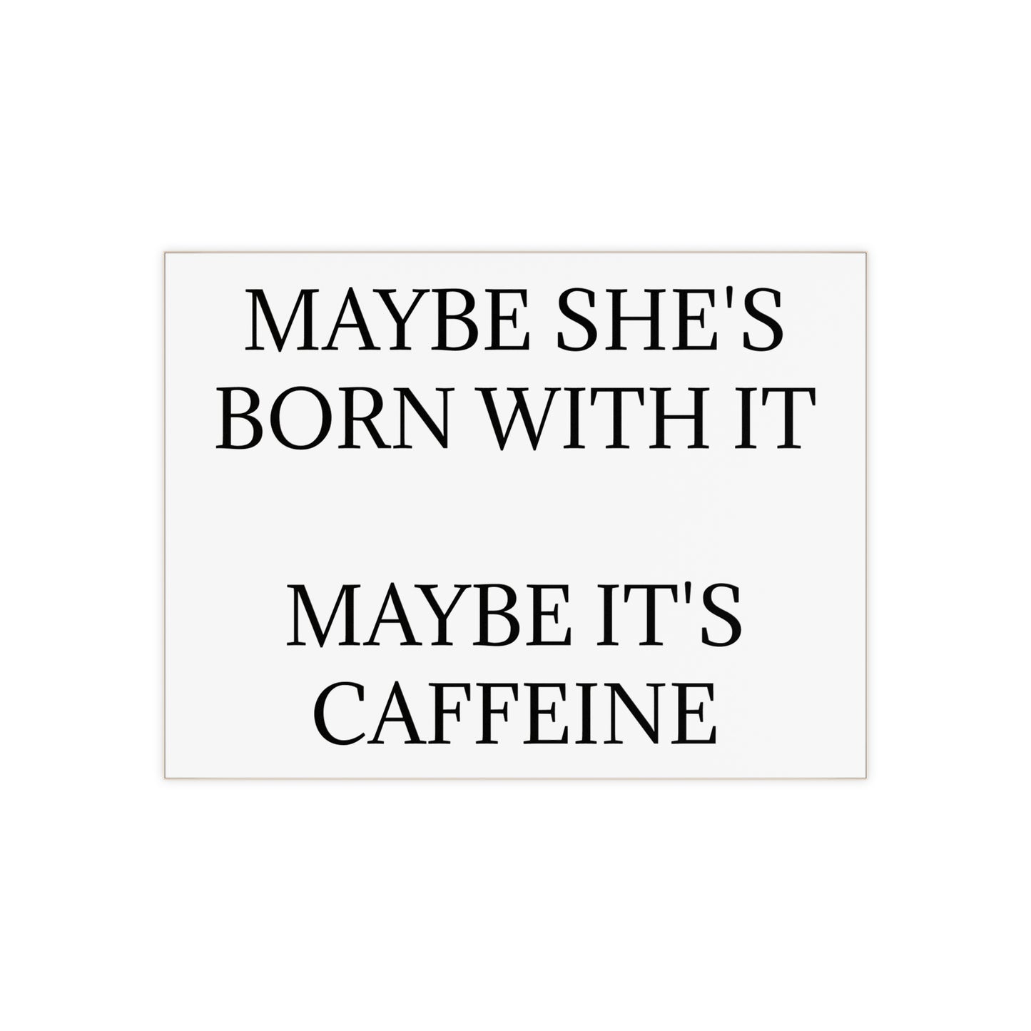 Born With It Ceramic Photo Tile