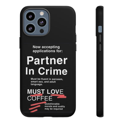 Partner In Crime iPhone Case