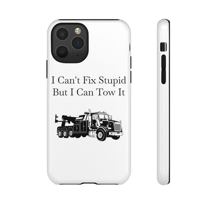 I Can't Fix Stupid Heavy Tow Truck iPhone Case