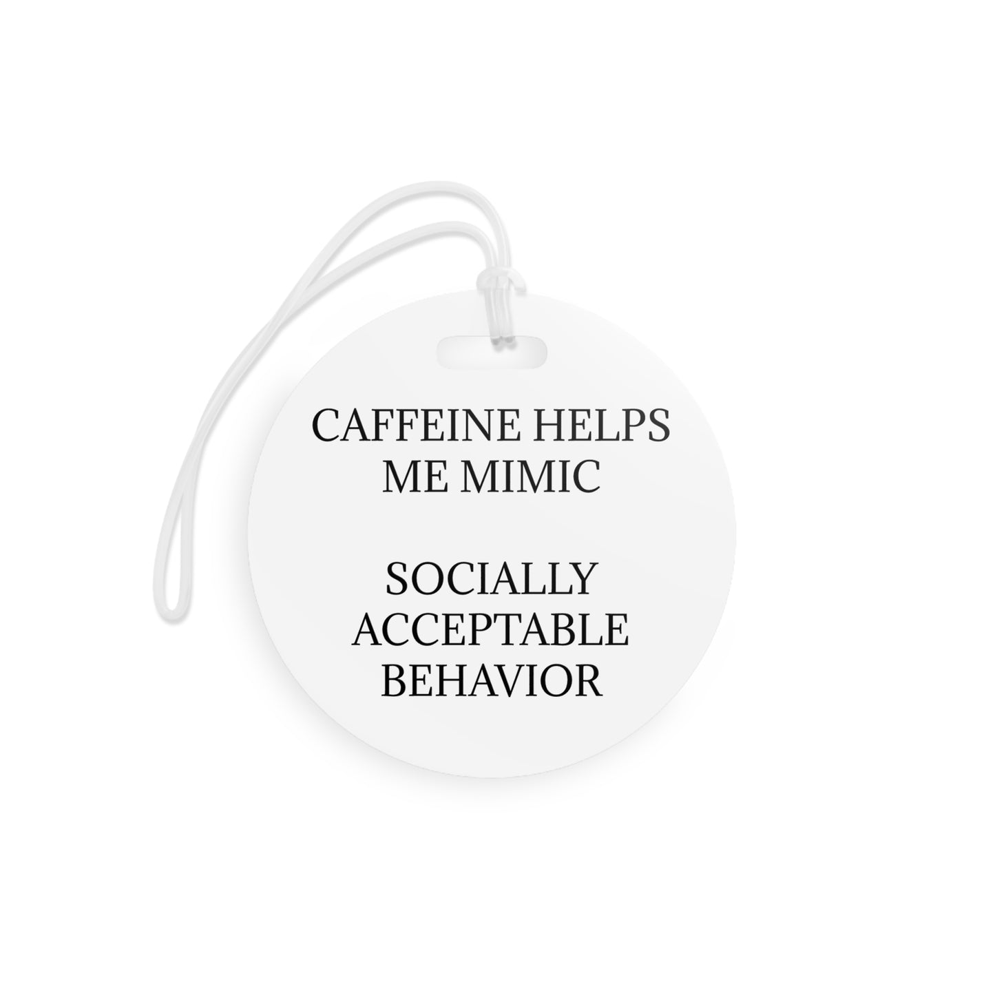 Socially Acceptable Luggage Tag