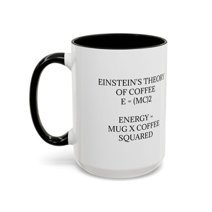 Einstein's Theory Of Coffee 2-Tone Coffee Mug