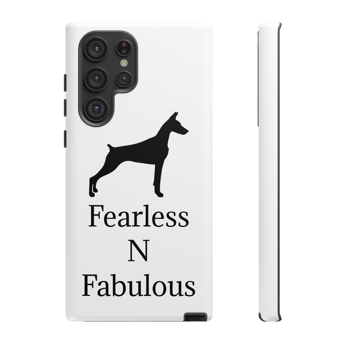 Fearless N Fabulous Samsung Case